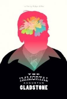 The Immortal Augustus Gladstone en ligne gratuit