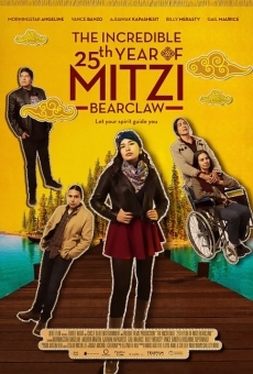 The Incredible 25th Year of Mitzi Bearclaw online kostenlos