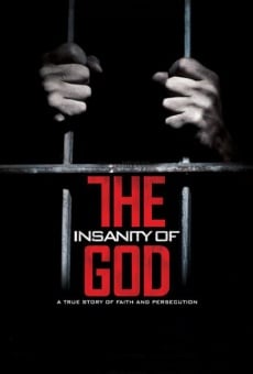 Watch The Insanity of God online stream