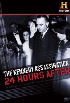 Watch The Kennedy Assassination: 24 Hours After online stream