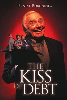 The Kiss Of Debt online streaming