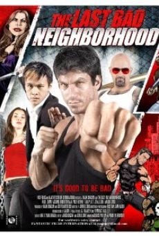 Película: The Last Bad Neighborhood