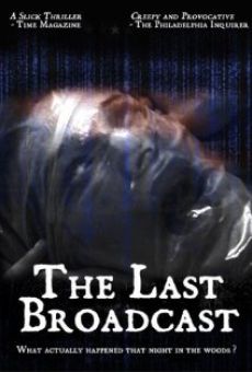 The Last Broadcast streaming en ligne gratuit