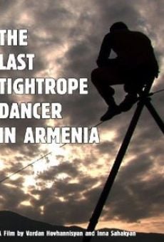 The Last Tightrope Dancer in Armenia