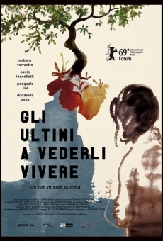 Gli ultimi a vederli vivere streaming en ligne gratuit