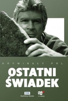 Ostatni swiadek online free