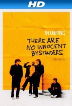 The Libertines: There Are No Innocent Bystanders