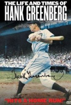 The Life and Times of Hank Greenberg en ligne gratuit