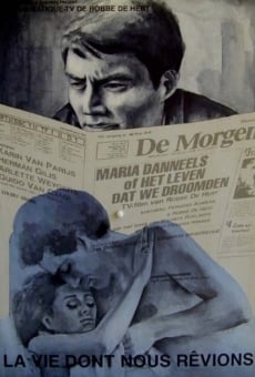 Maria Danneels (of het leven dat we droomden) online streaming