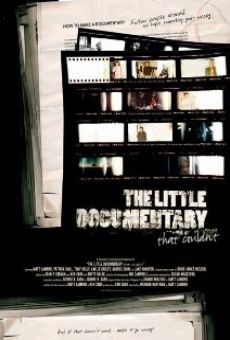 The Little Documentary That Couldn't online kostenlos