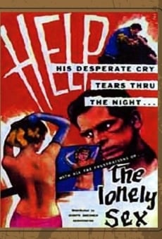The Lonely Sex streaming en ligne gratuit