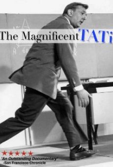 The Magnificent Tati online free