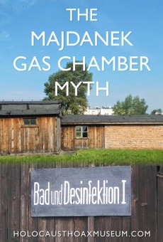 Ver película The Majdanek Gas Chamber Myth