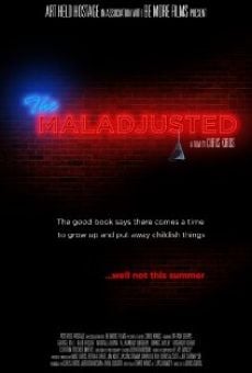 Watch The Maladjusted online stream