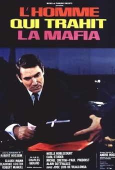 L'homme qui trahit la mafia streaming en ligne gratuit