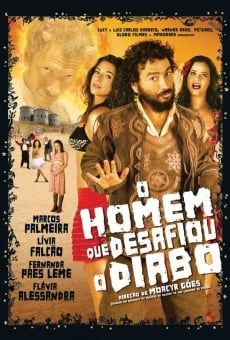 O Homem Que Desafiou o Diabo streaming en ligne gratuit