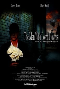 The Man Who Loved Flowers