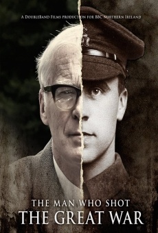 Ver película The Man Who Shot the Great War