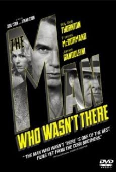 The Man Who Wasn't There