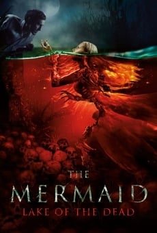 Ver película The Mermaid: Lake of the Dead