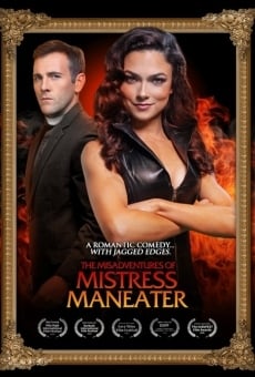 The Misadventures of Mistress Maneater gratis