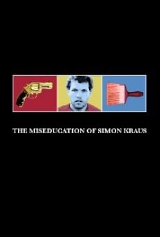 Watch The Miseducation of Simon Kraus online stream