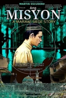 Watch Ang misyon: A Marawi Siege Story online stream