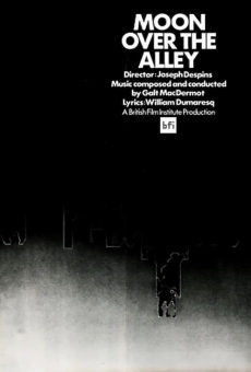 The Moon Over The Alley streaming en ligne gratuit