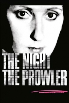 The Night, the Prowler online