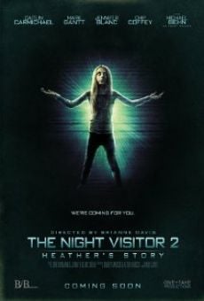 The Night Visitor 2: Heather's Story streaming en ligne gratuit