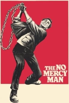 The No Mercy Man streaming en ligne gratuit