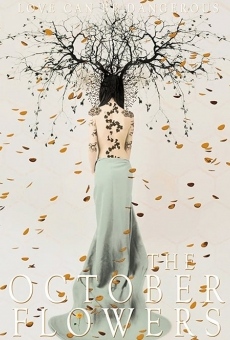 The October Flowers (2018)