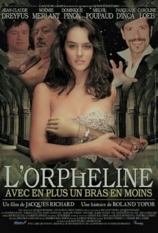 L'orpheline avec en plus un bras en moins online free