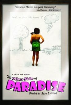 Película: The Other Side of Paradise