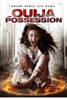 The Ouija Possession en ligne gratuit