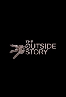 The Outside Story streaming en ligne gratuit