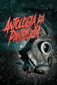 Antologia da Pandemia streaming en ligne gratuit