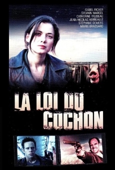 La loi du cochon streaming en ligne gratuit