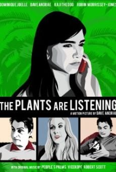 Ver película The Plants Are Listening