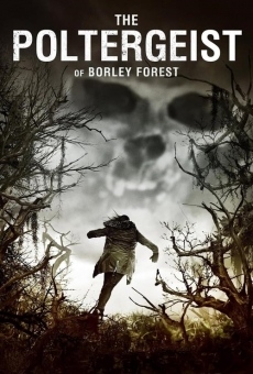 The Poltergeist of Borley Forest gratis