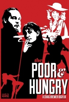 Ver película The Poor and Hungry