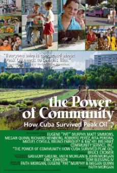 Ver película The Power of Community: How Cuba Survived Peak Oil