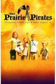 The Prairie Pirates (2007)