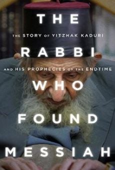 Ver película The Rabbi Who Found Messiah