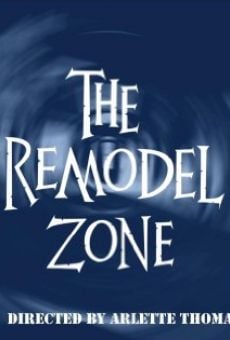 The Remodel Zone streaming en ligne gratuit
