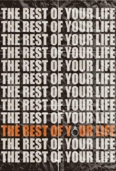 The Rest of Your Life online streaming