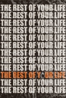 The Rest of Your Life