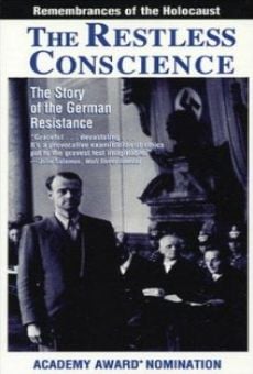 The Restless Conscience: Resistance to Hitler Within Germany 1933-1945