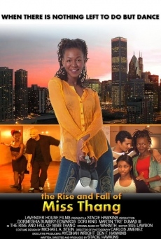 The Rise and Fall of Miss Thang online kostenlos