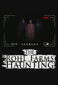 The Rohl Farms Haunting streaming en ligne gratuit